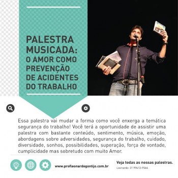 Palestra 2: O Amor Como Prevenção de Acidentes do Trabalho